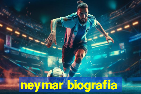 neymar biografia