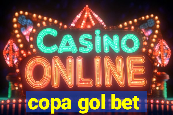 copa gol bet