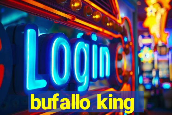 bufallo king