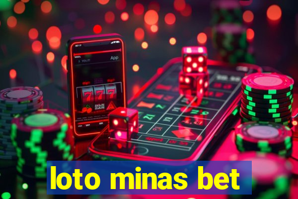 loto minas bet