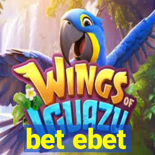 bet ebet