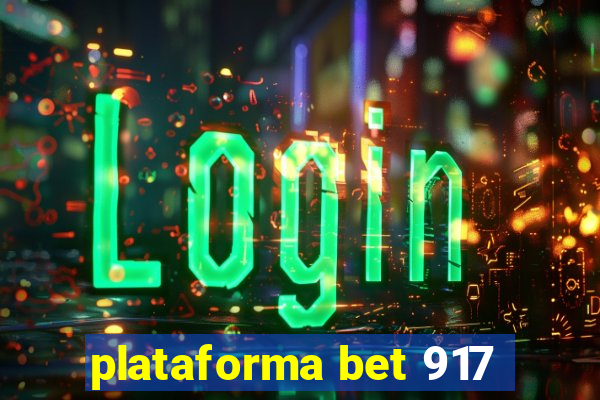 plataforma bet 917