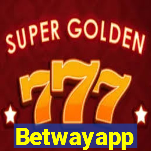 Betwayapp