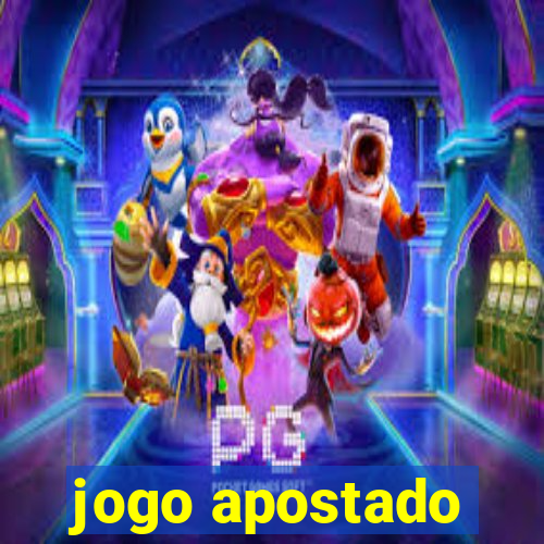 jogo apostado