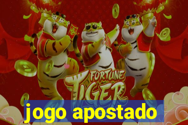 jogo apostado