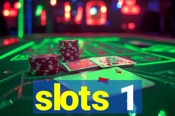 slots 1