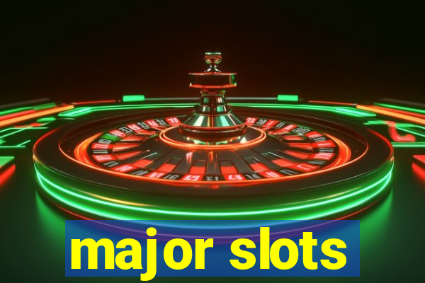 major slots