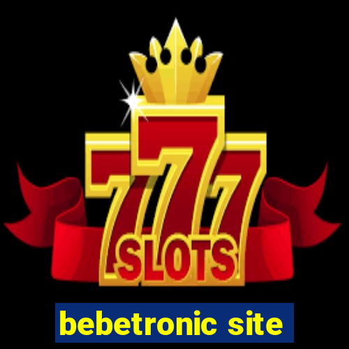 bebetronic site