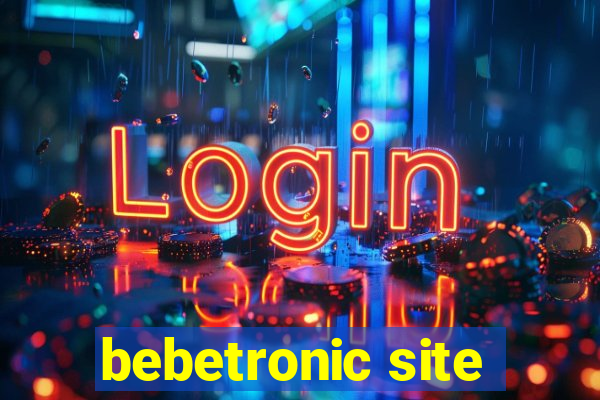 bebetronic site