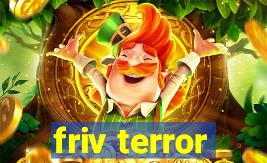 friv terror