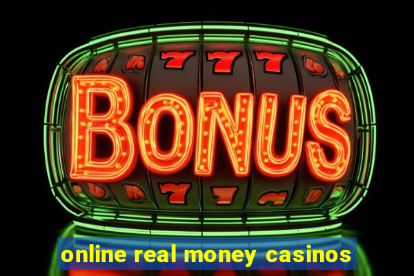 online real money casinos