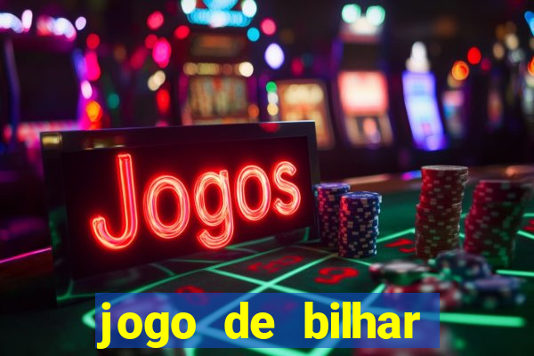 jogo de bilhar valendo dinheiro