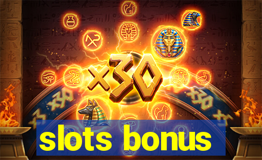 slots bonus