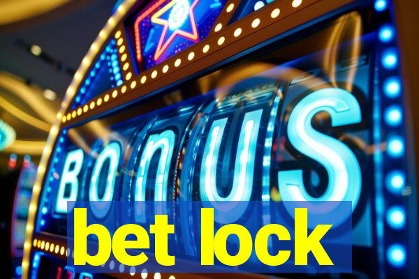 bet lock