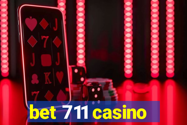 bet 711 casino