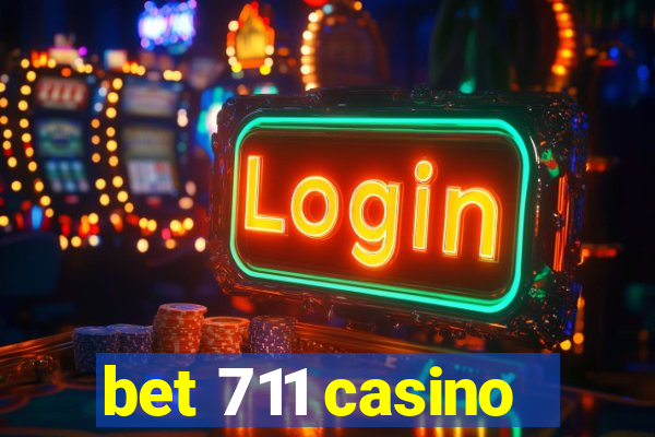 bet 711 casino