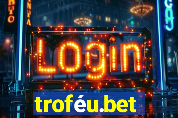 troféu.bet