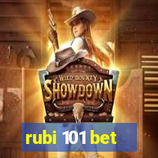 rubi 101 bet