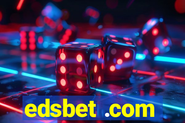 edsbet .com