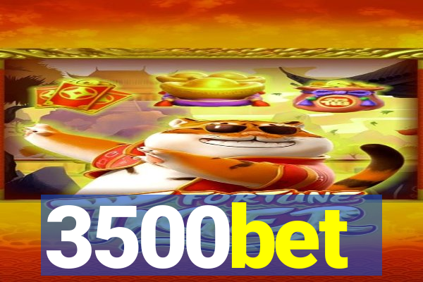 3500bet