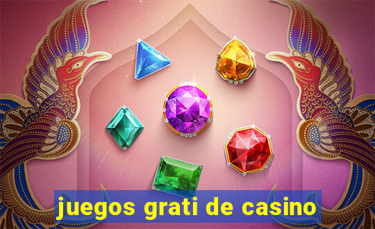 juegos grati de casino