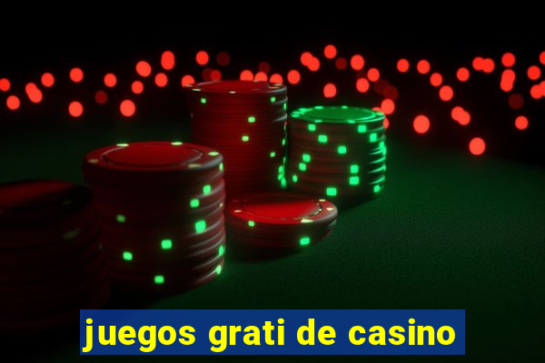 juegos grati de casino