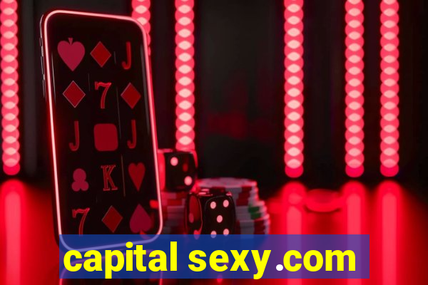 capital sexy.com