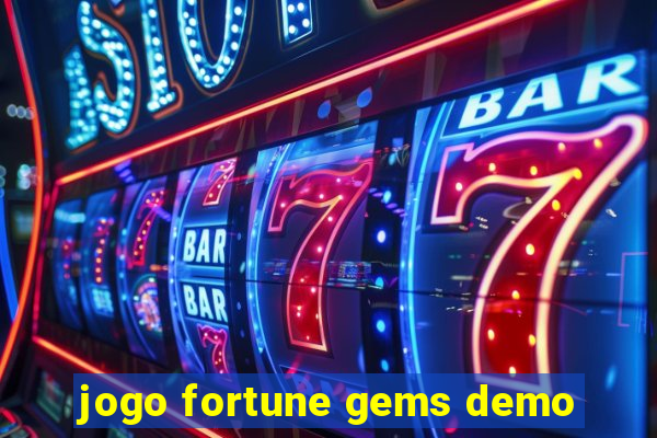 jogo fortune gems demo