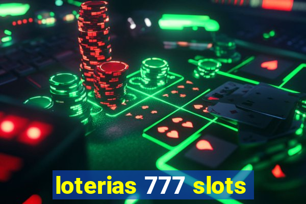 loterias 777 slots