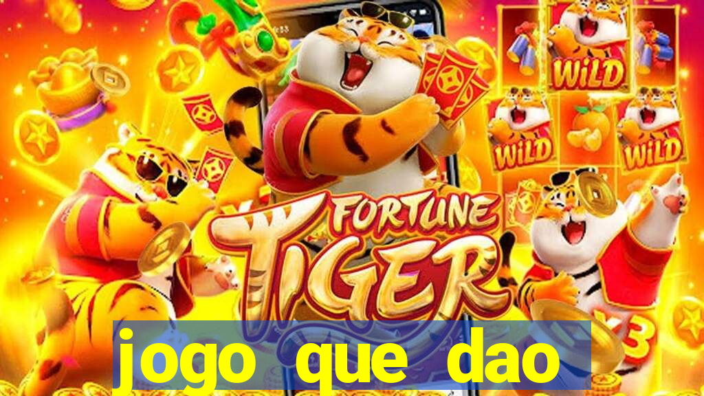 jogo que dao dinheiro de verdade