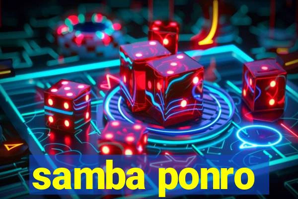 samba ponro