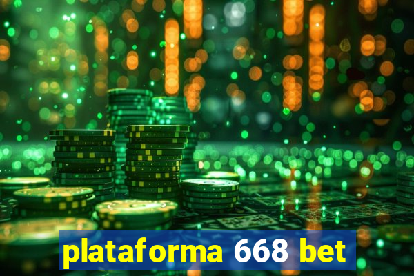 plataforma 668 bet