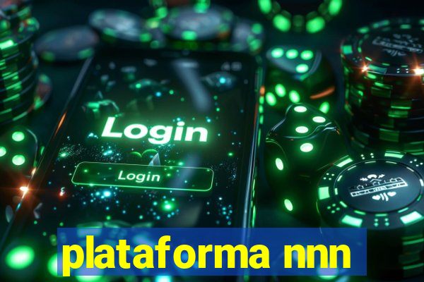 plataforma nnn