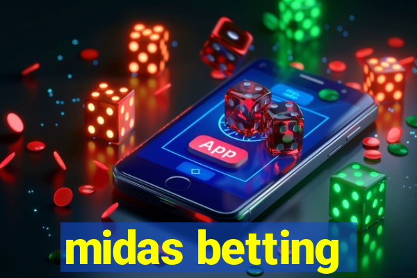 midas betting