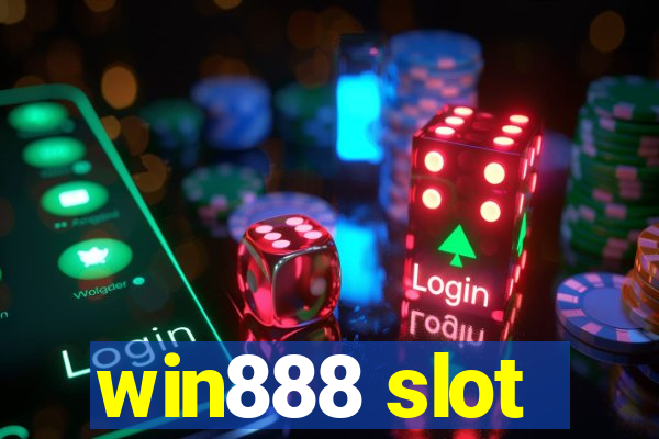 win888 slot