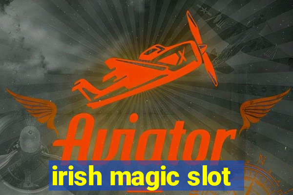 irish magic slot