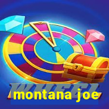 montana joe