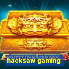 hacksaw gaming