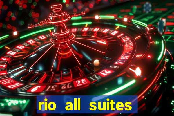 rio all suites hotel casino