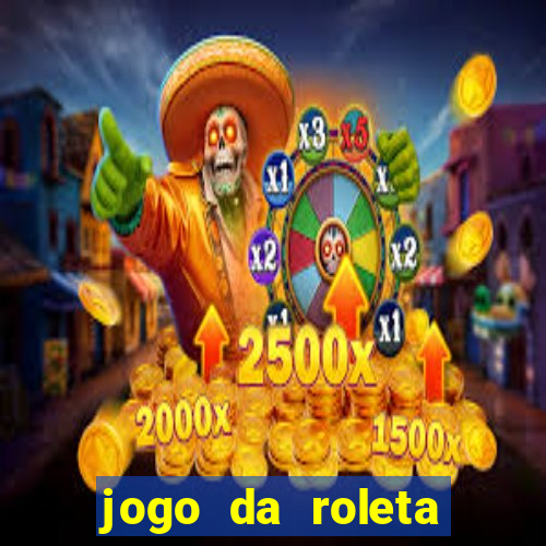 jogo da roleta como funciona