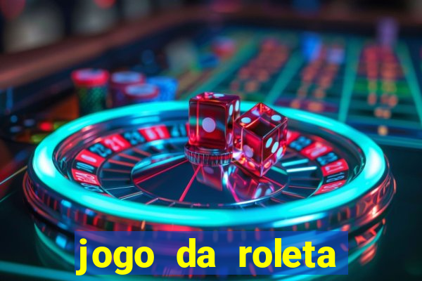 jogo da roleta como funciona