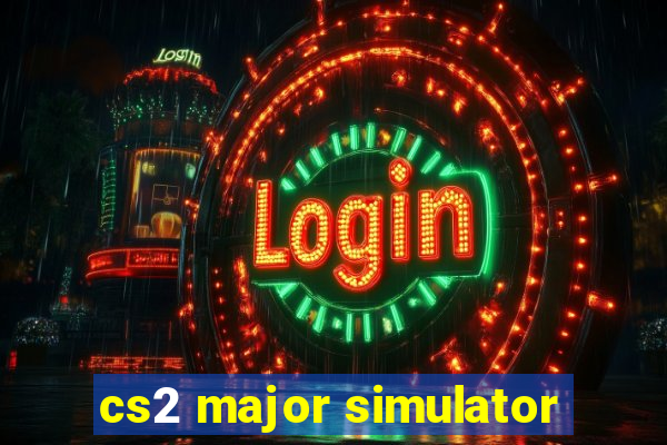 cs2 major simulator