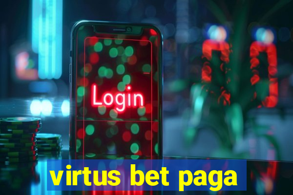 virtus bet paga