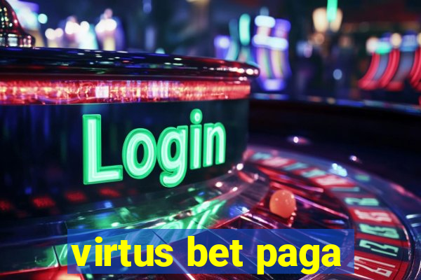 virtus bet paga