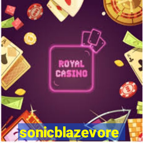 sonicblazevore