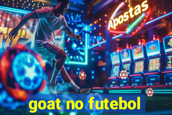 goat no futebol