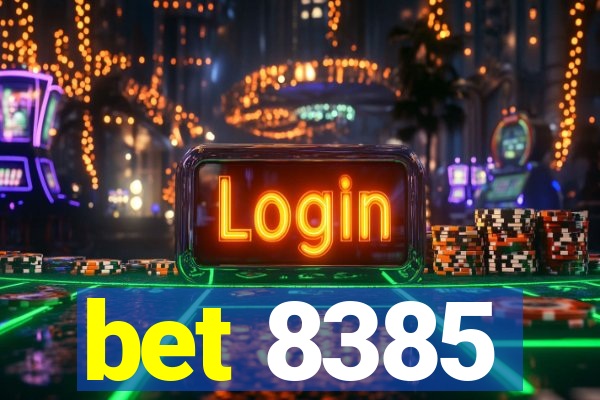 bet 8385