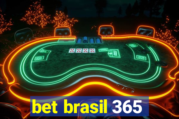 bet brasil 365