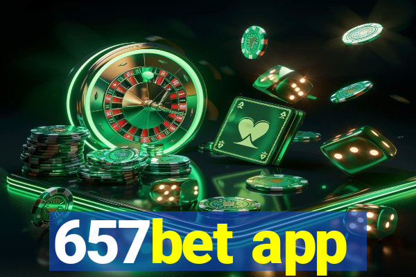 657bet app