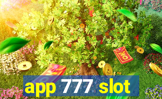 app 777 slot